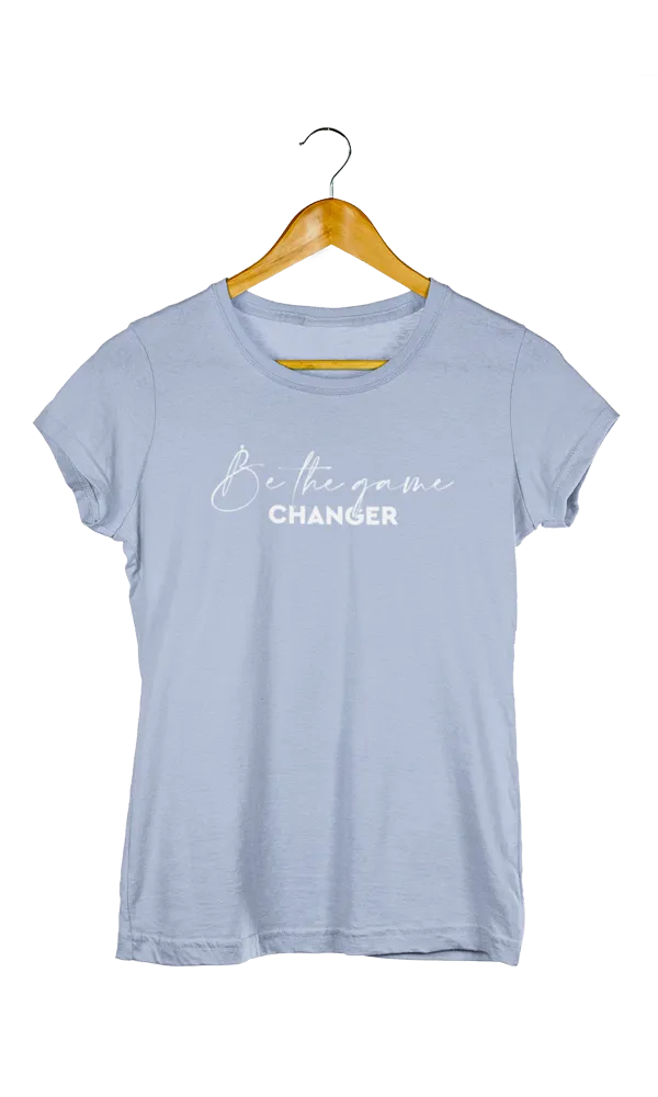 Game Changer, Women's Tee